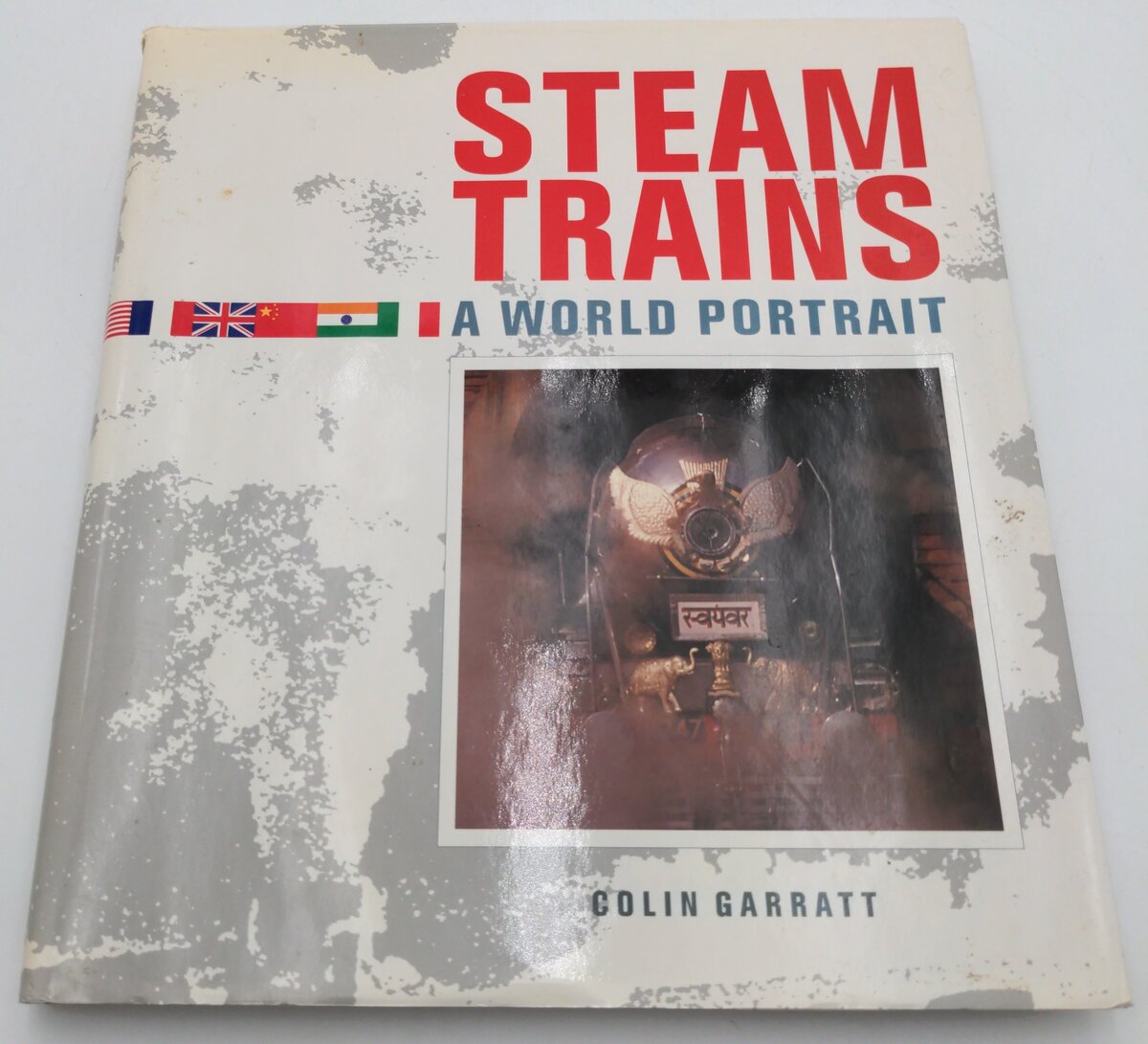 Mallard Press 0-792-45168-6 Steam Trains A World Portrait By Colin Garratt LN