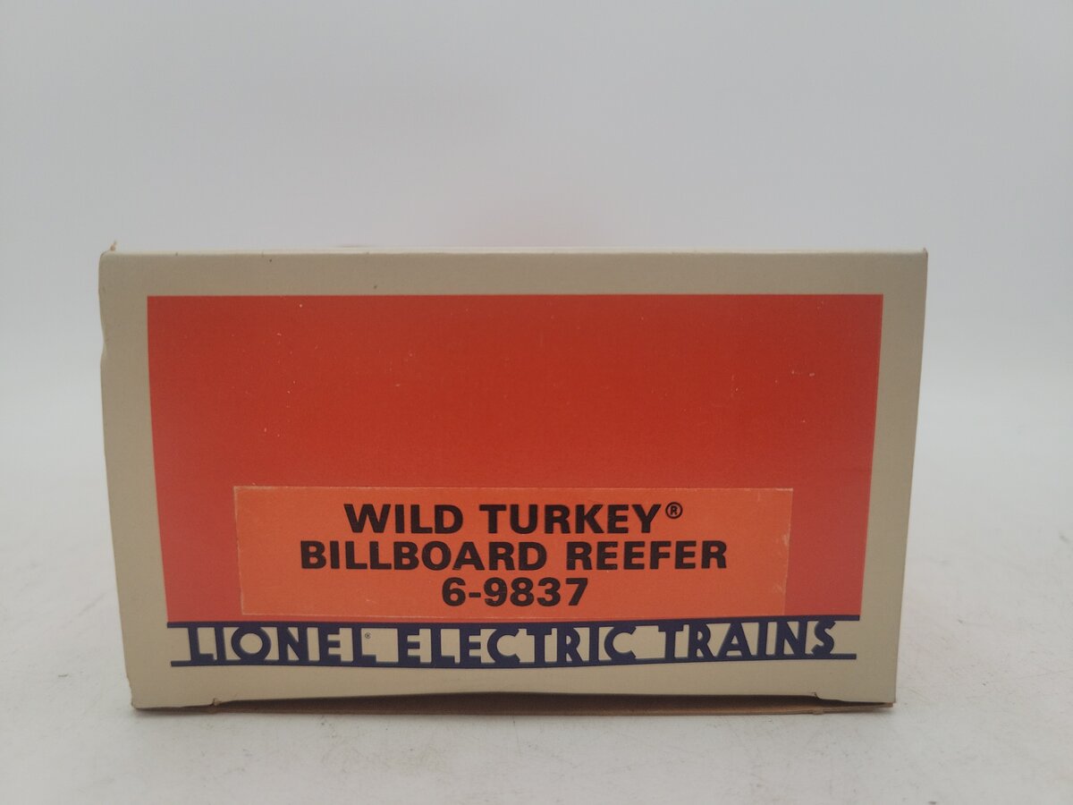 Lionel 6-9837 O Gauge Wild Turkey Bourbon Billboard Refrigerator Car #9837 EX/Box