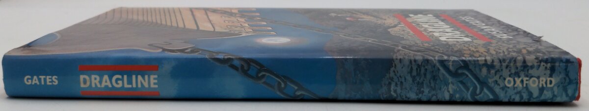 Oxford Press 0-19-271663-8 Dragline By Susan Gates LN
