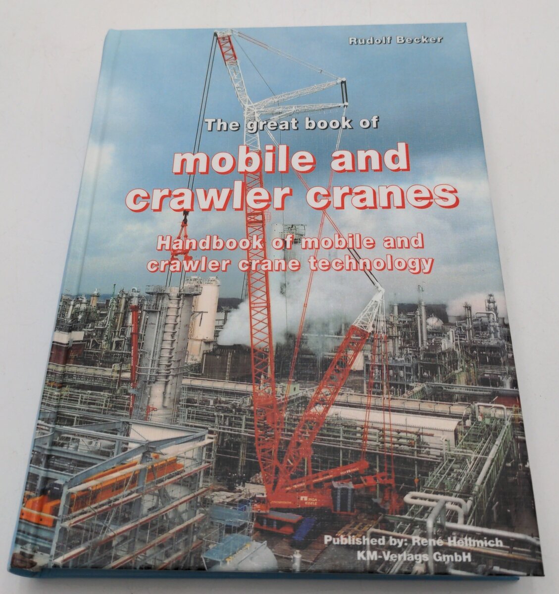 KM-Verlags GmbH The Great Book of Mobile and Crawler Cranes LN