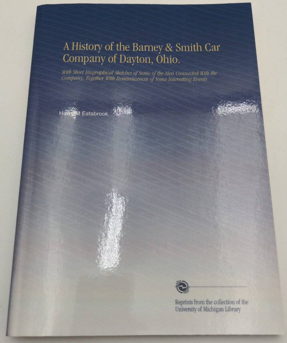 University Of Michigan 3-9015-02307-9414 A History of the Barney & Smith Car Co. LN