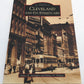 Arcadia Publishing 0-7385-3967-6 Cleveland and Its Streetcars - James R Spangler LN
