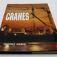 An Illustrated History Of Cranes by Hinton J. Sheryn LN