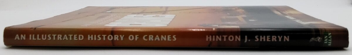 An Illustrated History Of Cranes by Hinton J. Sheryn LN