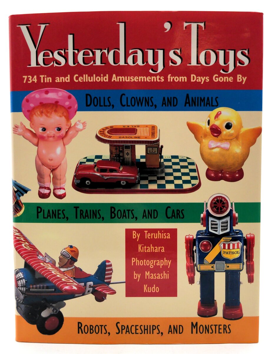 Black Dog & Levanthal 1-8484822-95-9 Yesterday's Toys - Terushia Kitahera LN