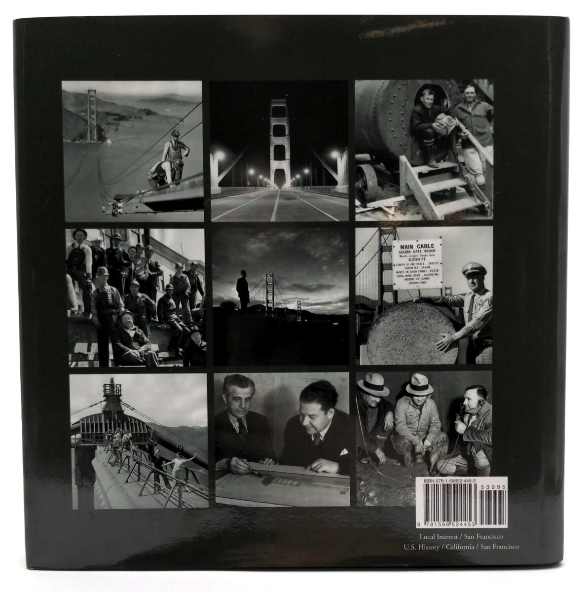 Turner 978-1-59652-445-3 Historic Photos of The Golden Gate Bridge- Anne Merritt LN