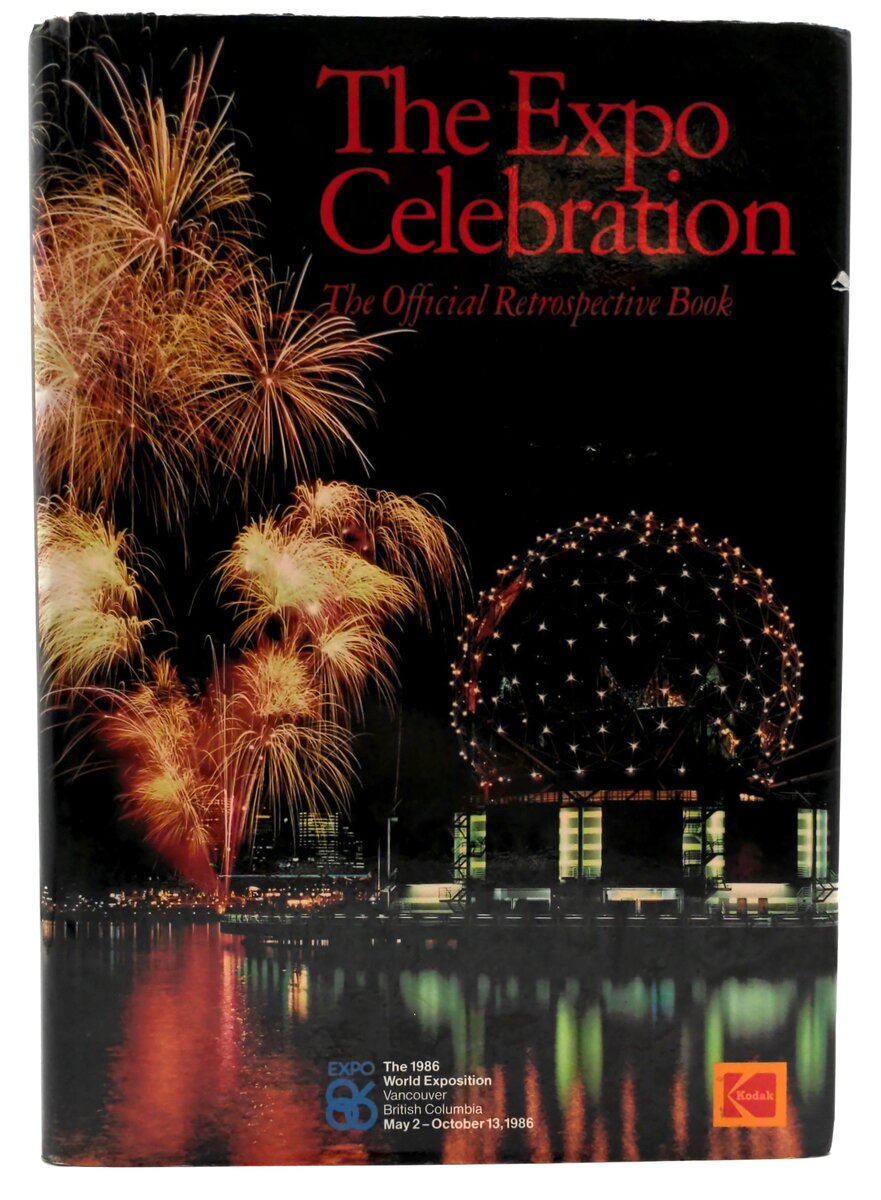 Kodak 0-921061-01-3 The Expo Celebration The Official Retrospective Book Expo 86 LN