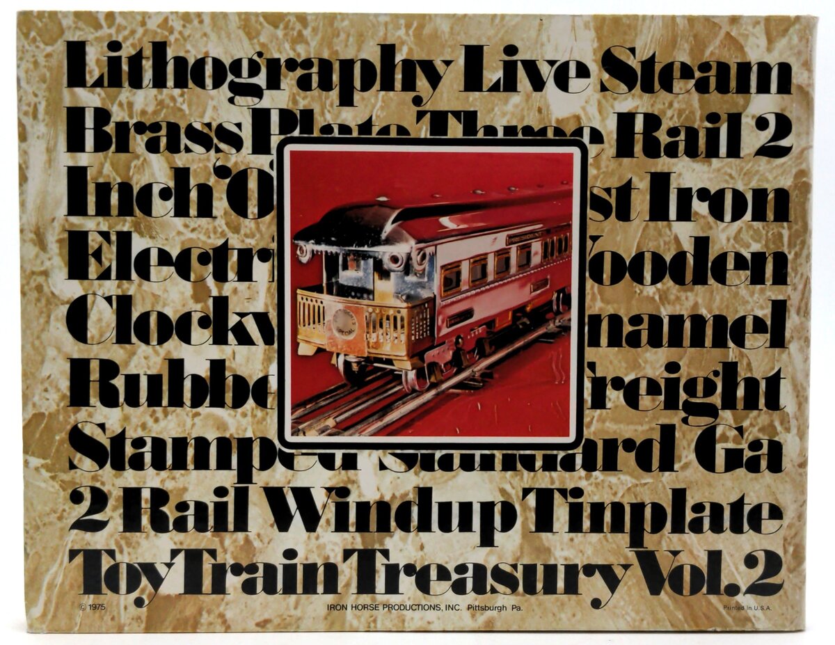 Iron Horse Toy Train Treasury Vol. 2 by  Frank C. Hare LN