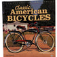 Motor Books International 1-58068-001-1 Classic American Bicycles - Jay Pridmore LN