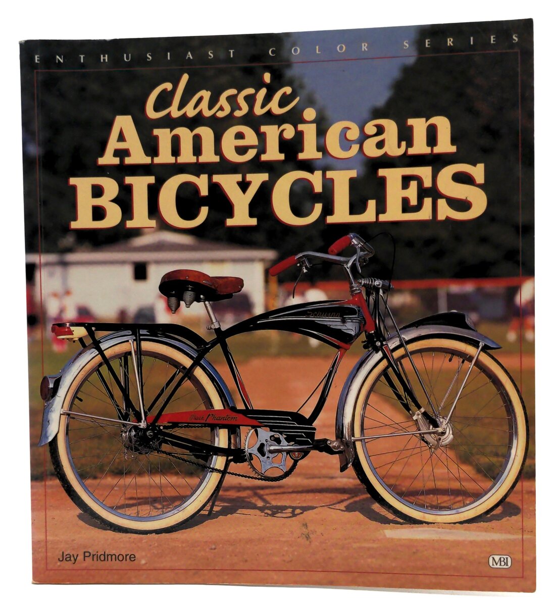 Motor Books International 1-58068-001-1 Classic American Bicycles - Jay Pridmore LN