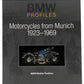 BMW Profiles 01-09-0-035-256 Motorcycles From Munich 1923-1969 Fred Jakobs LN