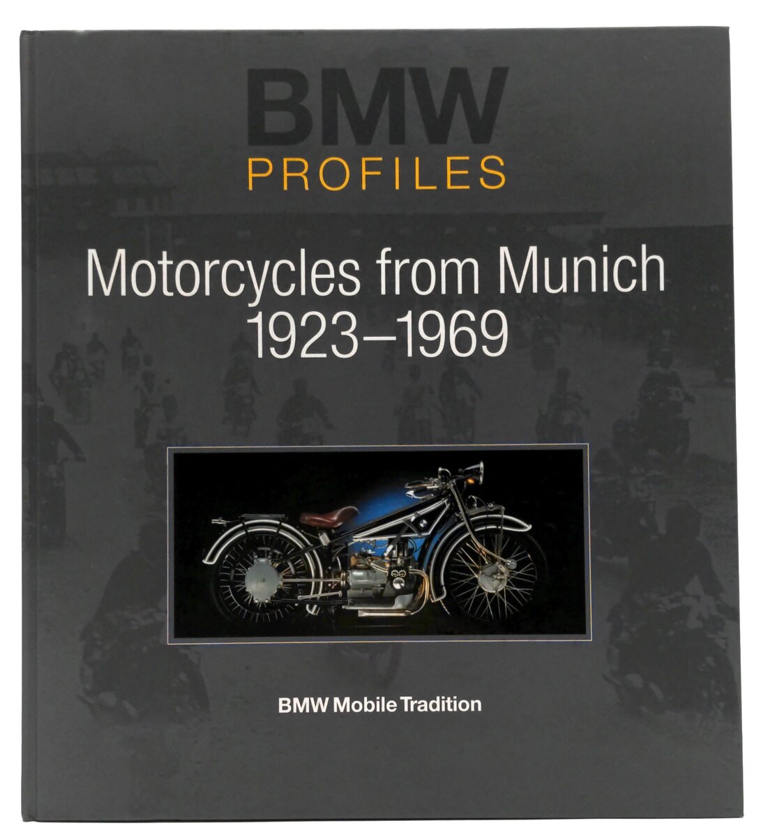 BMW Profiles 01-09-0-035-256 Motorcycles From Munich 1923-1969 Fred Jakobs LN