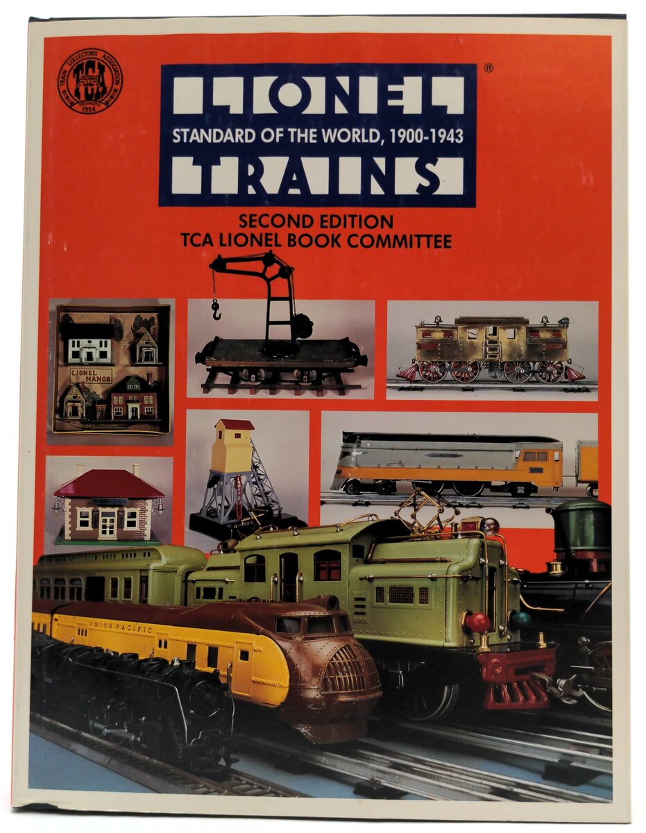 TCA  0-917896-02-5 Lionel Trains Second Edition TCA Lionel Book Committee LN