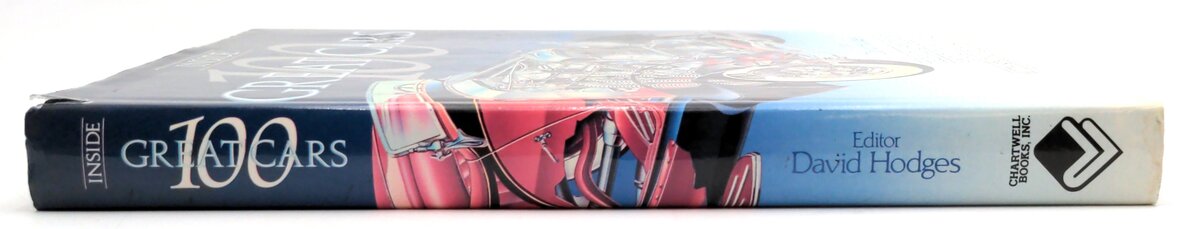 Chartwell Books Inc.  Inside 100 Great Cars by David Hodges LN