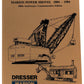 Dresser Marion Power Shovel 1884-1984 100th Anniversary Commemorative Edition LN