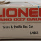 Lionel 6-9463 O Gauge Texas & Pacific Boxcar EX/Box
