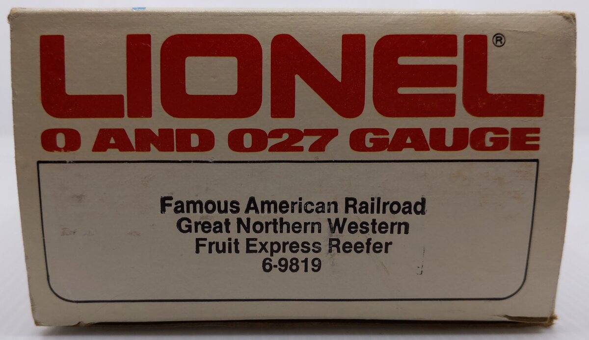 Lionel 6-9819 O Gauge Great Northern Western Fruit Express Reefer VG/Box