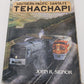 Southern Pacific-Santa Fe Tehachapi Hardcover Book By John R. Signor VG