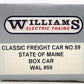 Williams WAL59 O Gauge State of Maine Boxcar #9709 LN/Box