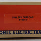 Lionel 6-19914 O Gauge 1991 Toy Fair Boxcar LN/Box