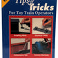 Greenberg Books Tips And Tricks For Toy Train Operators LN