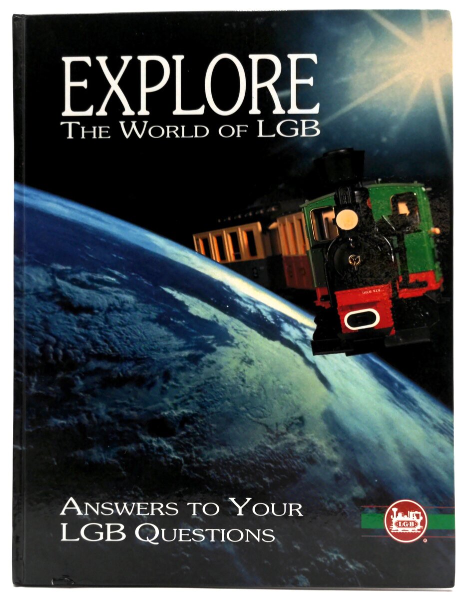LGB 00559 Explore the World of LGB- 2nd Edition LN