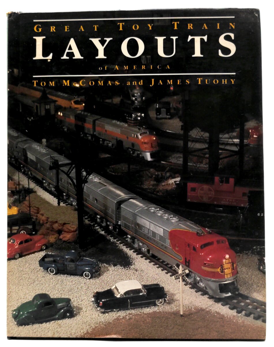 TM Books 0-937-522-04 Great Toy Train Layouts of America By McComas & Tuohy EX