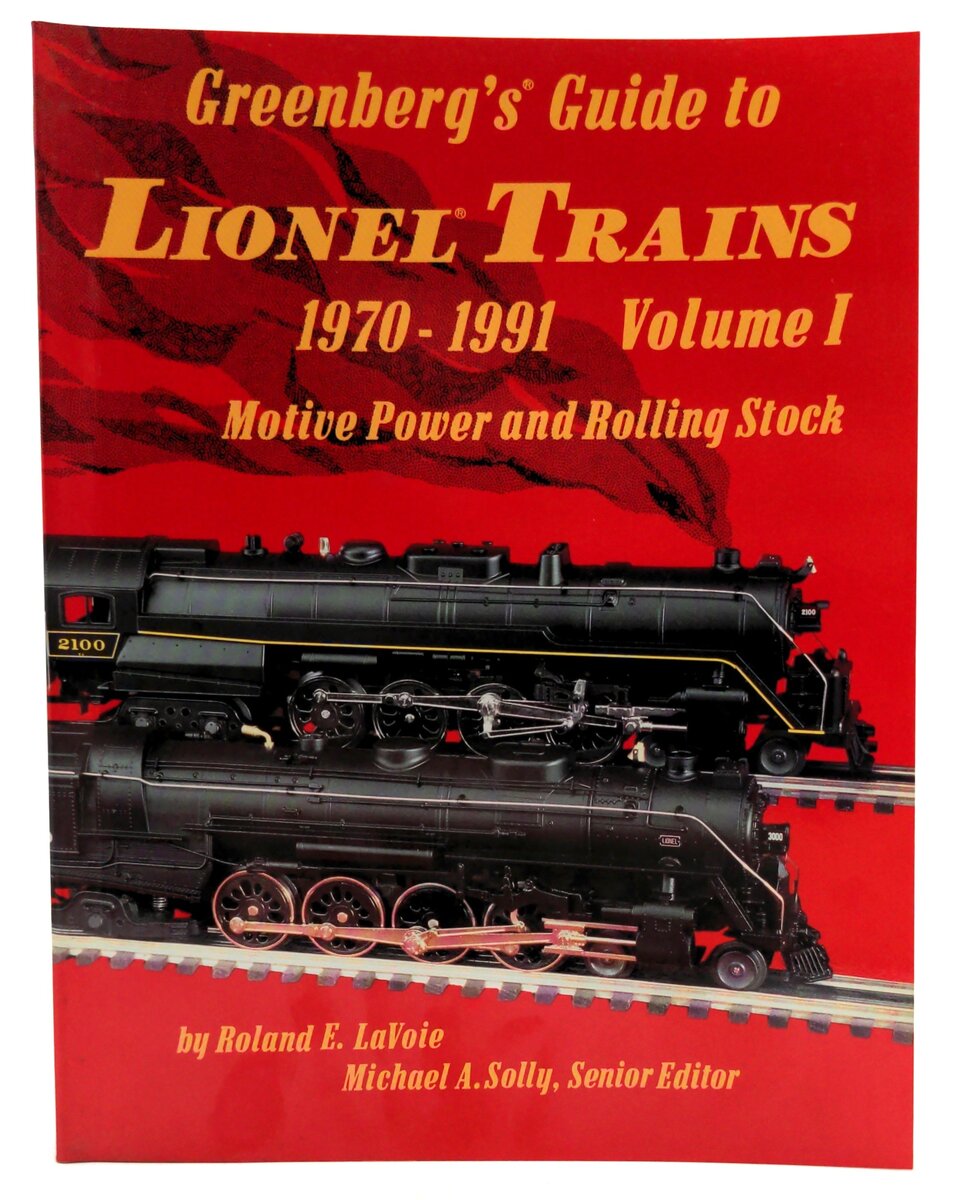 Greenberg 0-89778-189-9 Guide To Lionel Trains 1970-1991 Vol. 1 - LaVoie & Sally LN