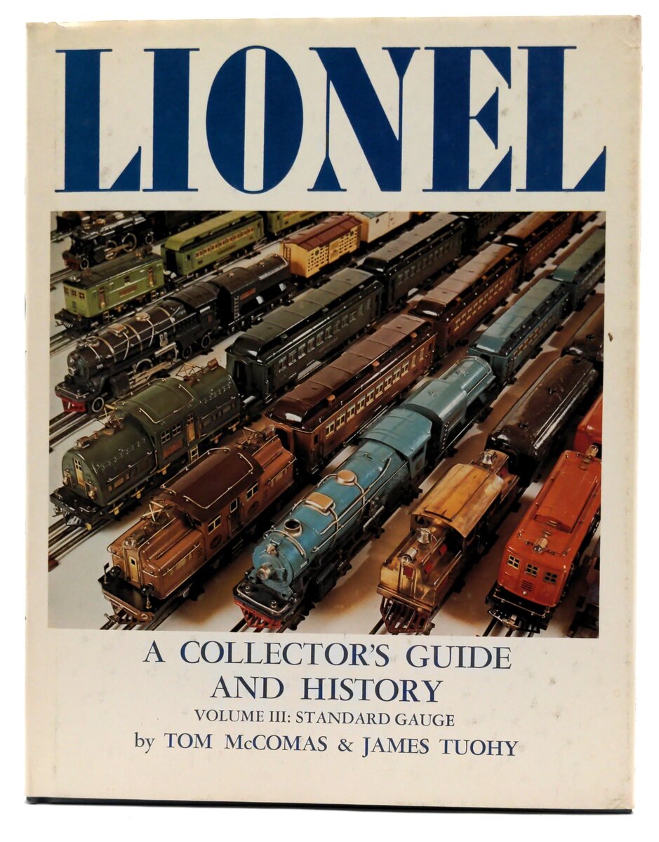 TM Books Lionel A Collectors Guide And History Vol. 3 Standard Gauge Hardcover EX