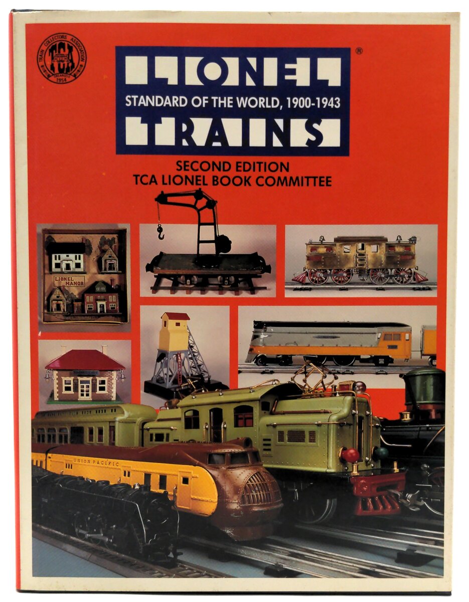 TCA 0-917896-02-5 Lionel Trains Standard Of The World 1900-1943 2nd Edition LN