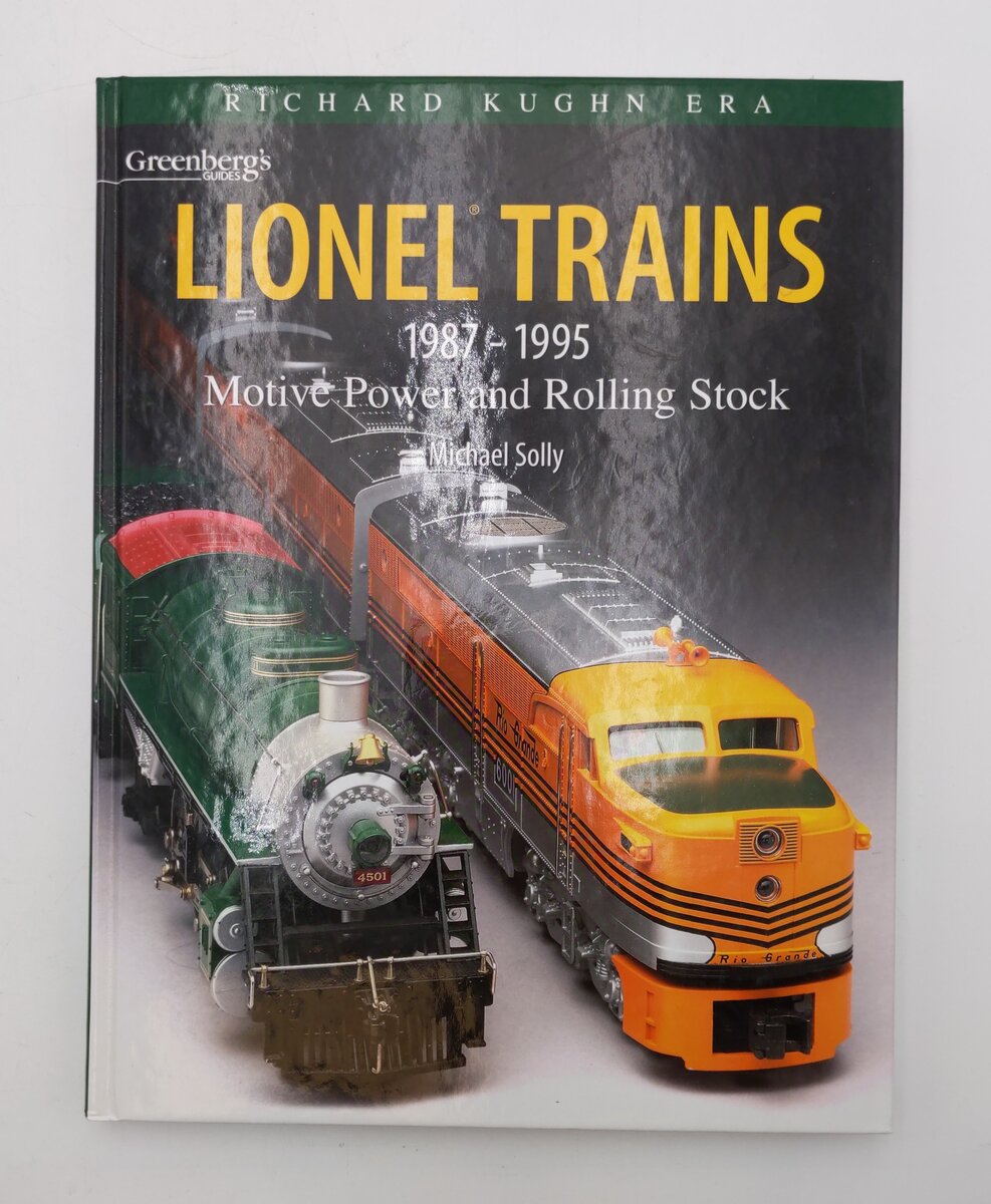 Greenberg's Guide Lionel Trains 1987-1995  Hardcover Book By Michael Solly EX
