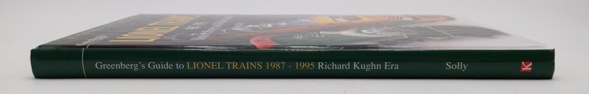 Greenberg's Guide Lionel Trains 1987-1995  Hardcover Book By Michael Solly EX