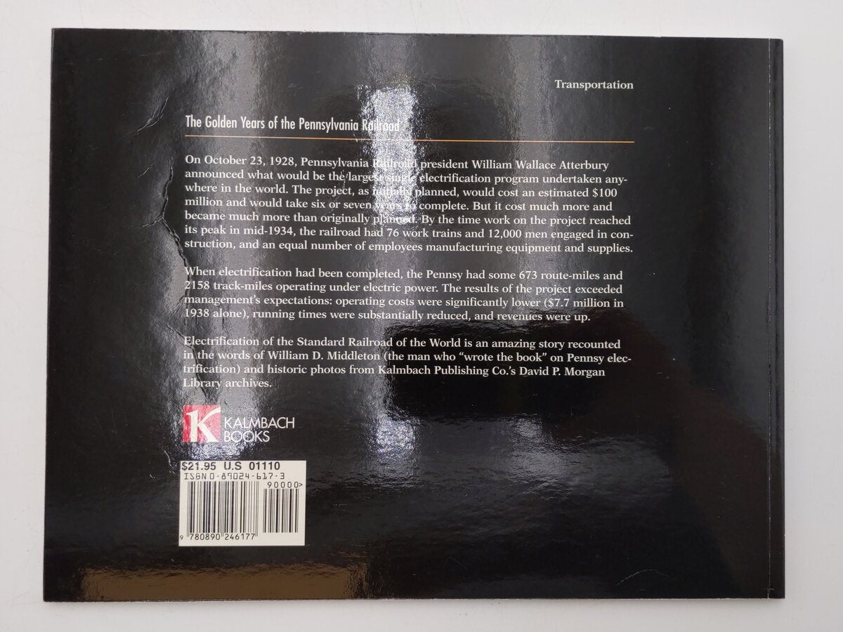 The Pennsylvania Railroad: Under Wire Paperback Book By William D. Middleton EX