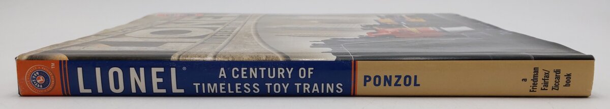 Lionel - A Century Of Timeless Toy Trains Hardcover Book By Dan Ponzol EX