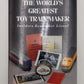 The World's Greatest Toy Train Maker Hardcover Book By Roger Carp EX
