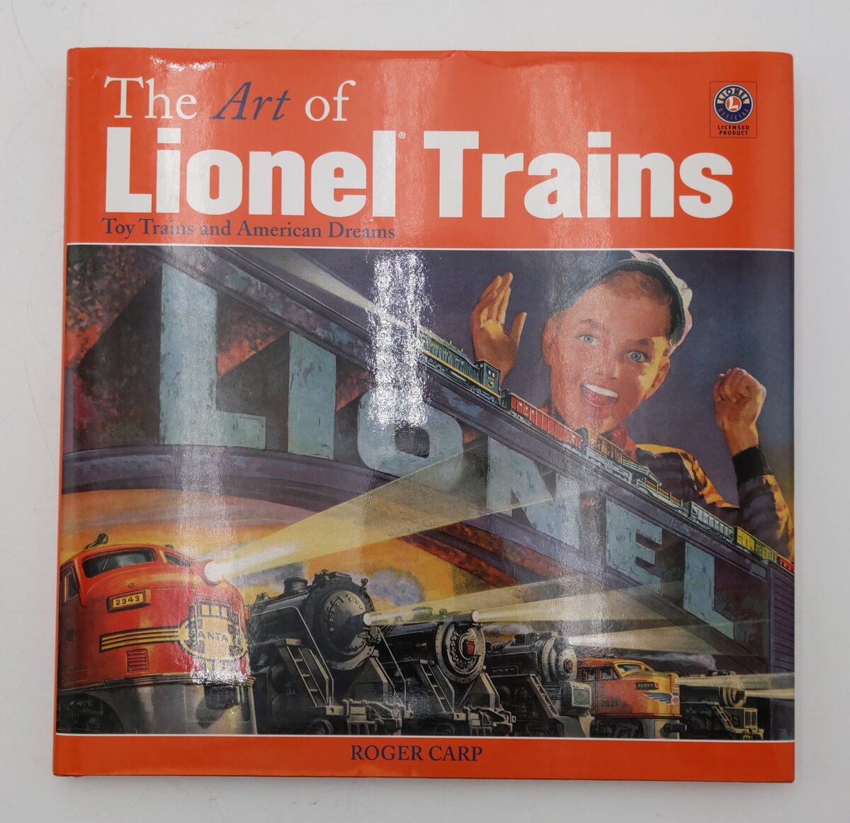 The Art Of Lionel Trains Hardcover Book By Roger Carp EX