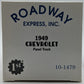 First Gear 10-1479 1:34 Scale Diecast 1949 Chevrolet Panel Count Roadway Express NIB