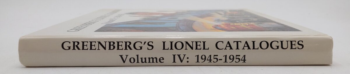 Greenberg's Lionel: Catalogues Vol.IV 1945-54 Hardcover By Bruce C Greenberg PhD EX
