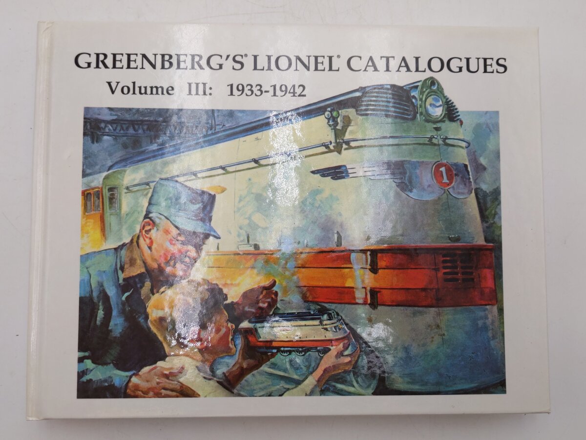 Greenberg's Lionel Catalogues Vol.3 1933-42 Hardcover Book By Bruce C Greenberg EX