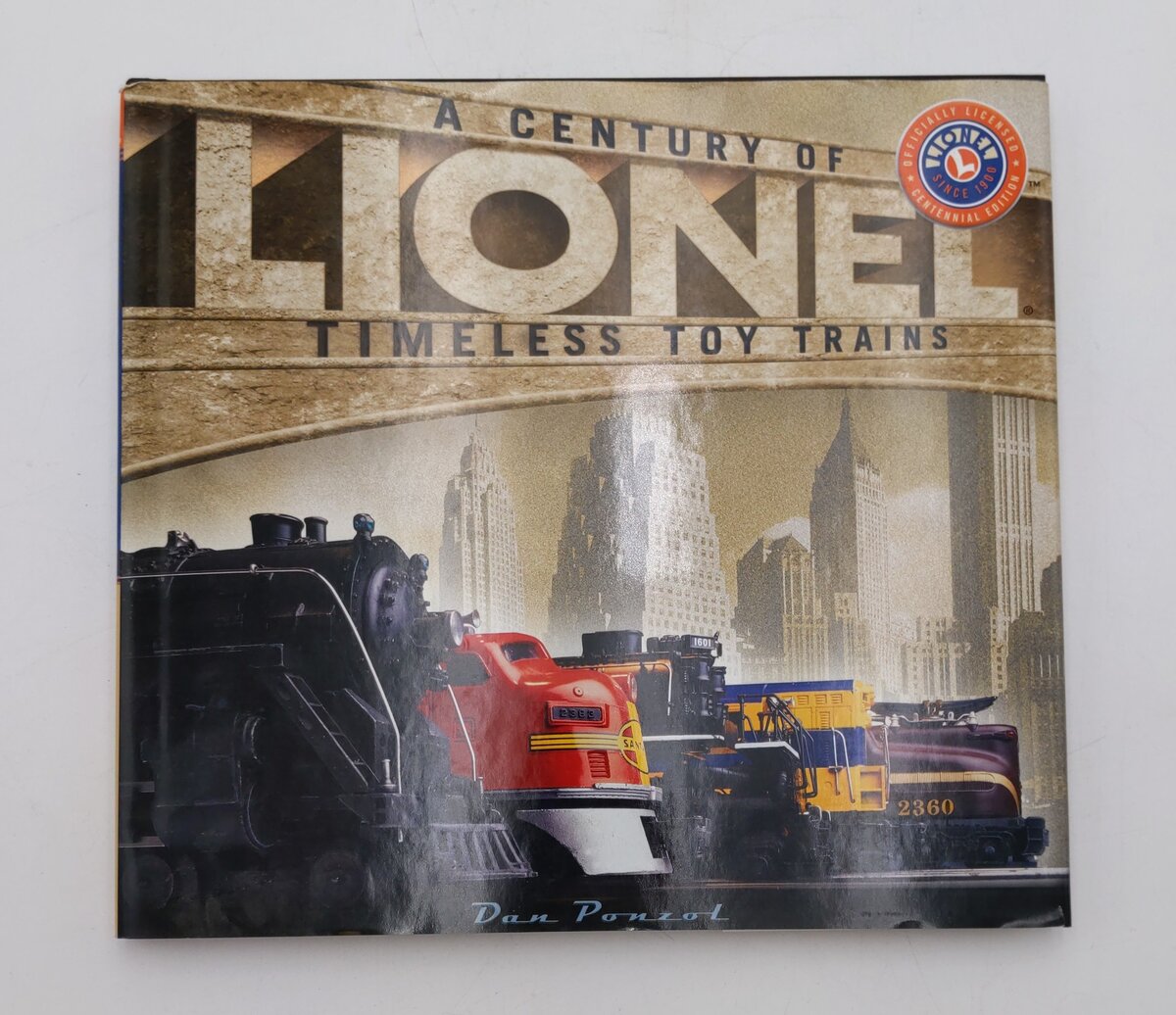 A Century Of Lionel Timeless Toy Trains Hardcover Book By Dan Ponzol EX
