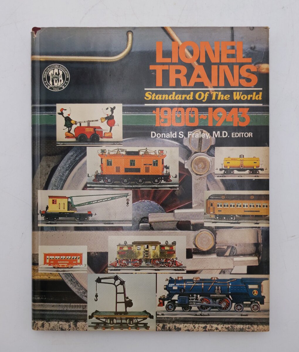 Lionel Trains Standard of The World 1900-43 Hardcover Book By Donald S Fraley MD VG