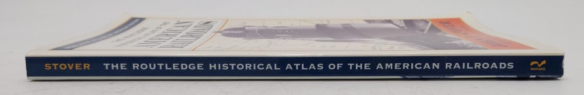 The Routledge Historical Atlas Of The American Railroads Paperback Book EX