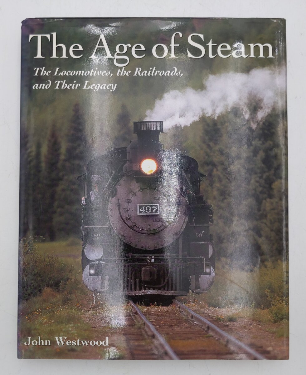 The Age Of Steam Hardcover Book By John Westwood EX