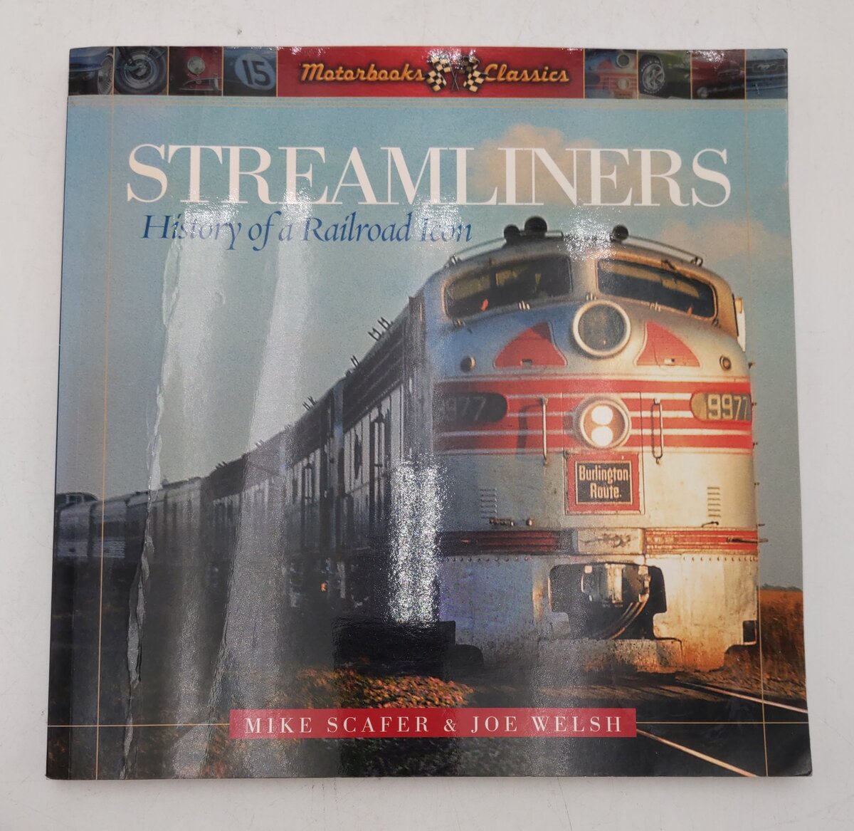 Streamliners: History Of A Railroad Icon Paperback Book Mike Scafer & Joe Welsh EX