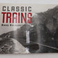 Classic Trains Hardcover Book By Hans Halberstadt EX
