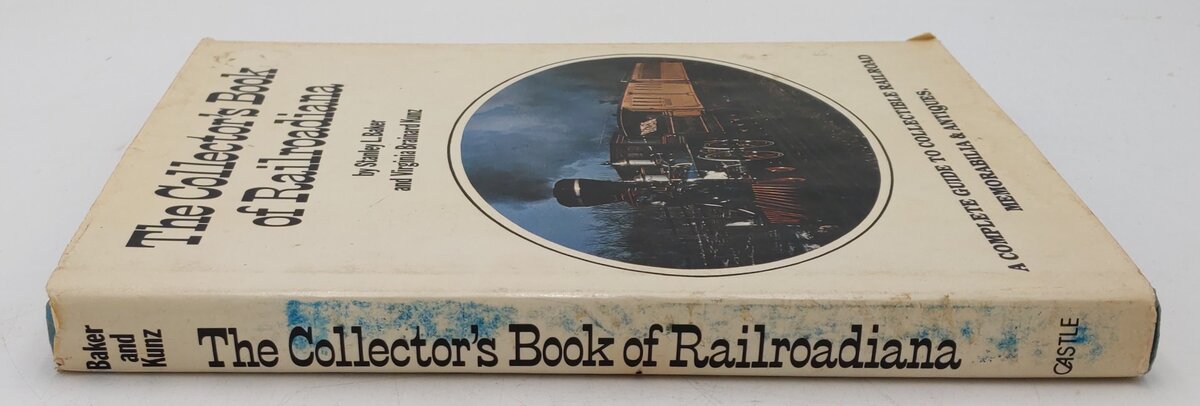 The Collector's Book of Railroadiana Hardcover Book By Stanley L. Baker VG