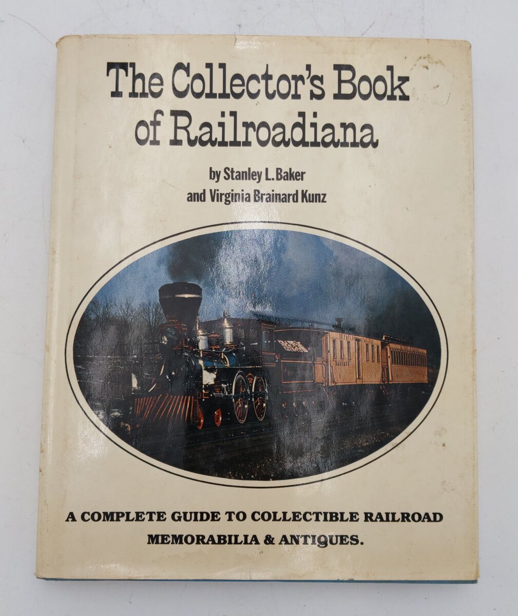 The Collector's Book of Railroadiana Hardcover Book By Stanley L. Baker VG