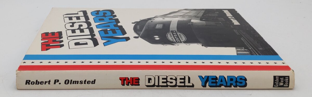 The Diesel Years Hardcover Book By Robert P. Olmsted VG