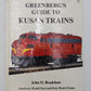 Greenberg's Guide to Kusan Trains Hardcover Book By John O. Bradshaw EX