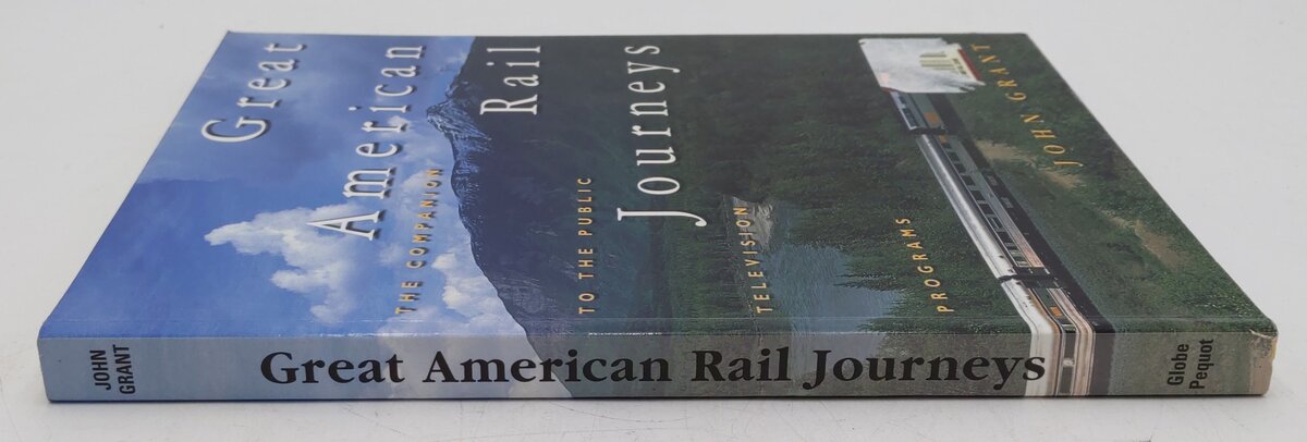 Great American Rail Journeys Hardcover Book By John Grant EX